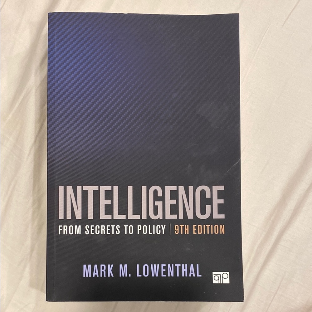 Intelligence: From Secrets to Policy 9th Edition Book